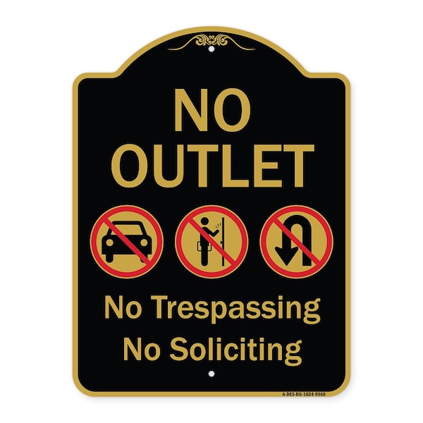 Signmission Designer Series-No Outlet No Trespassing Or Soliciting With No Car And No U-tu, 24" H, BG-1824-9968 A-DES-BG-1824-9968 - main